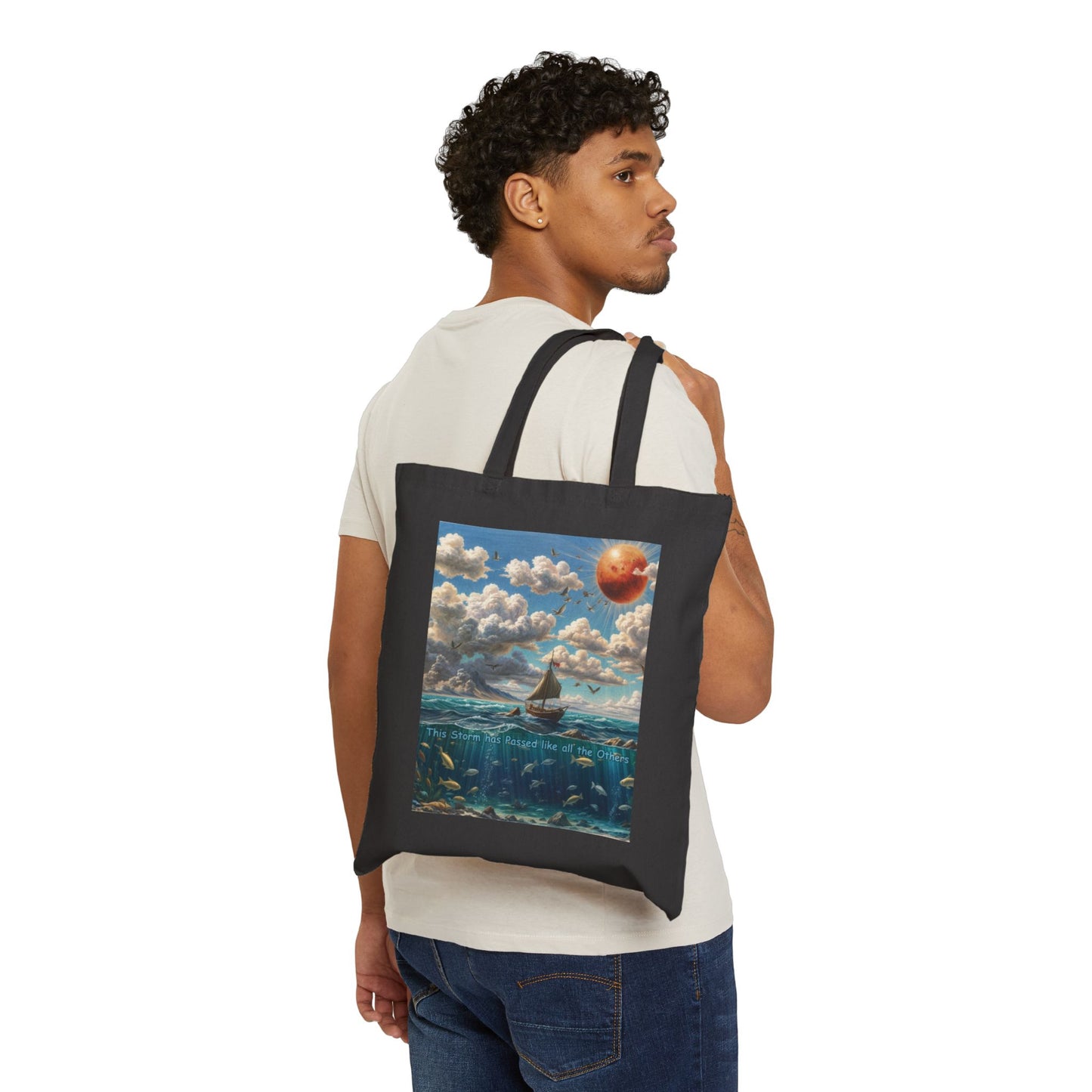 Sailing Through Storms Tote Bag - "This Storm has Passed like all the Others"