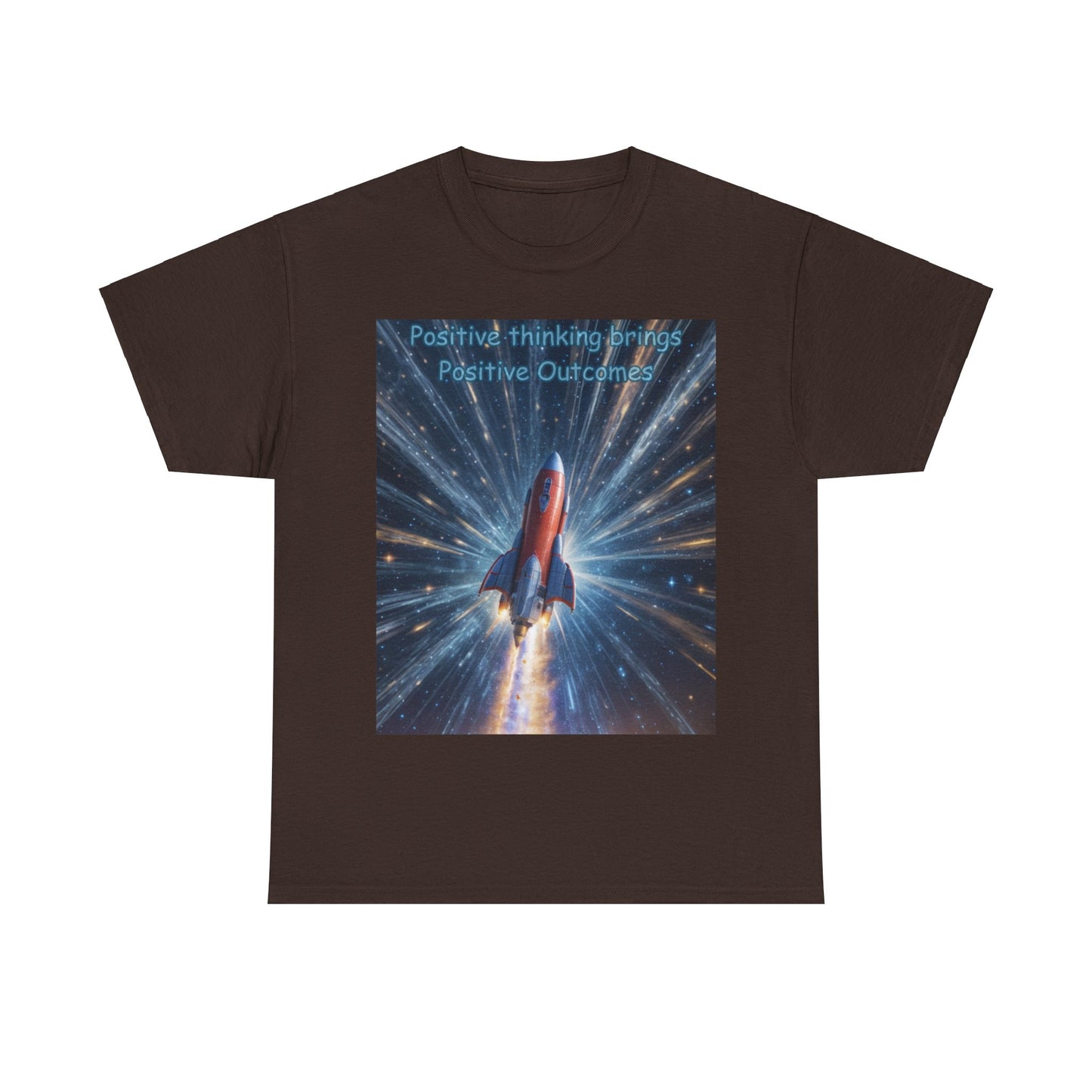 Rockets to Success T-shirt, "Positive Thinking Brings Positive Outcomes"