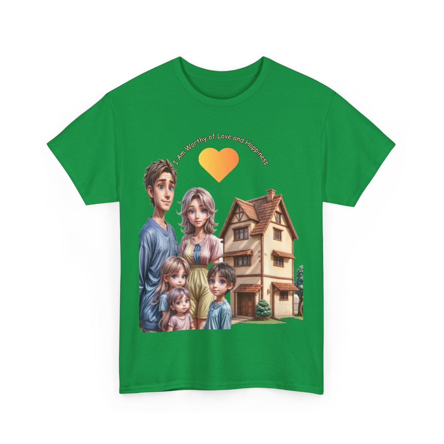 Family Love & Happiness T-shirt - "I Am Worthy of Love and Happiness"